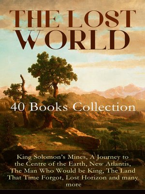 cover image of The Lost World--40 Books Collection